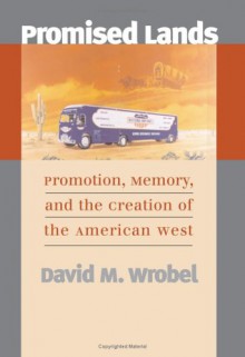 Promised Lands - David M. Wrobel