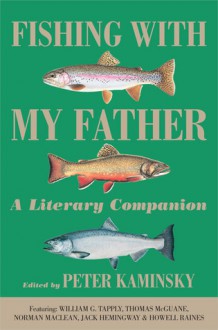 Fishing with My Father - Peter Kaminsky