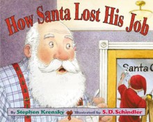 How Santa Lost His Job - Stephen Krensky