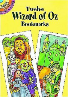 Twelve Wizard of Oz Bookmarks - Pat Stewart