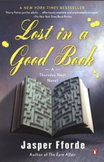 Lost in a Good Book: A Thursday Next Novel - Jasper Fforde