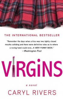 Virgins: A Novel - Caryl Rivers