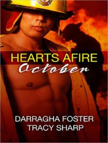 Hearts Afire October - Darragha Foster