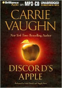 Discord's Apple - Carrie Vaughn