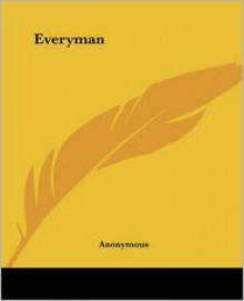 Everyman - Anonymous