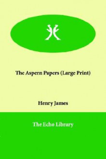 The Aspern Papers - Henry James