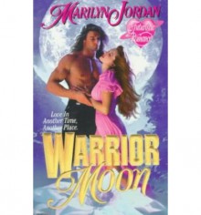 Warrior Moon - Marilyn Jordan