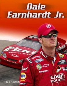 Dale Earnhardt, Jr. - Adam R. Schaefer