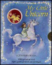 My Little Unicorn (Jewelry Board Books) - Jody Wheeler