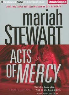 Acts of Mercy (Mercy Street #3) - Mariah Stewart, Joyce Bean