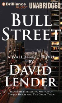 Bull Street - David Lender