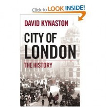 The City of London - David Kynaston