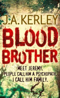 Blood Brother - J.A. Kerley