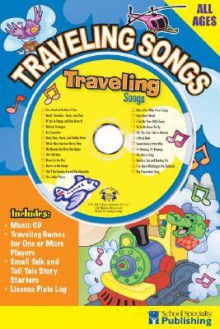 Traveling Songs & Games [With CD] - School Specialty Publishing