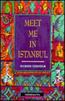 Meet Me in Istanbul: Intermediate Level - Delta Systems Co Inc, John Milne