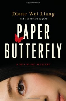 Paper Butterfly - Diane Wei Liang