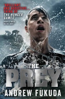 The Prey (Hunt 2) - Andrew Fukuda