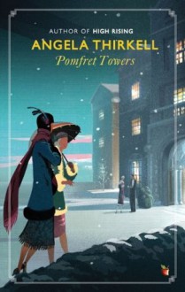 Pomfret Towers: A Virago Modern Classic (VMC) - Angela Thirkell