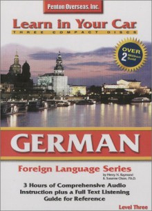 German Level Three (Learn In Your Car) (German Edition) - Henry N. Raymond