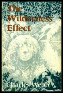 The Wilderness Effect - Charles Webb