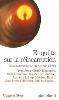 Enquete Sur La Reincarnation - Eersel Van, Collectif