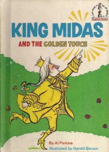 King Midas and the Golden Touch - Al Perkins,Harold Berson