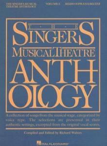 The Singer's Musical Theatre Anthology, Volume 5 Mezzo-Soprano/Belter - Richard Walters