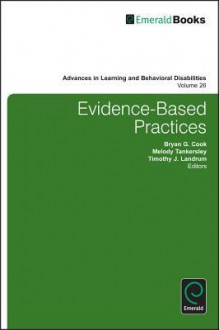 Evidence-Based Practices - Bryan G Cook, melody tankersley, Timothy J Landrum