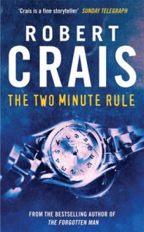 The Two Minute Rule - Robert Crais