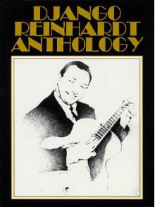 Django Reinhardt Anthology: Transcribed and Edited by Mike Peters - Ernesto