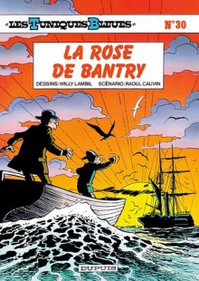 La Rose de Bantry - Raoul Cauvin, Willy Lambil