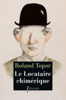 Le Locataire chimérique - Roland Topor