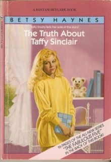 The Truth About Taffy Sinclair - Betsy Haynes