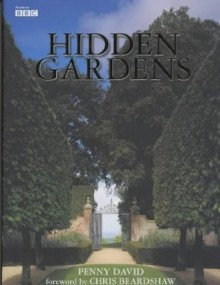 Hidden Gardens - Penny David, Chris Beardshaw