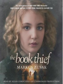 The Book Thief - Markus Zusak, Allan Corduner