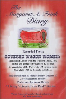 Covered Wagon Women: Diaries and Letters from the Western Trails, 1850: The Diary of Margaret A. Frink - Kenneth L. Holmes