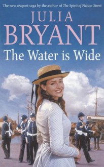 The Water is Wide - Julia Bryant