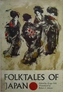 Folktales of Japan (Folktales of the World) - Keigo Seki, Richard M. Dorson, Robert J. Adams