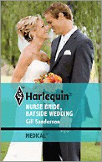 Nurse Bride, Bayside Wedding - Gill Sanderson