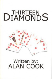 Thirteen Diamonds - Alan Cook