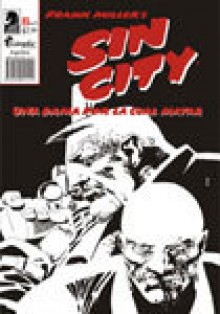 Sin City: Una Dama por la Cual Matar 2/3 - Frank Miller