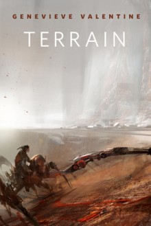 Terrain - Genevieve Valentine