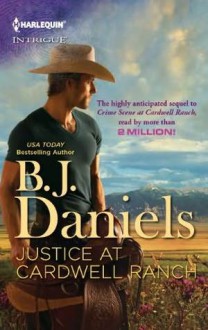 Justice at Cardwell Ranch - B.J. Daniels