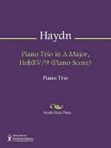 Piano Trio in A Major, HobXV/9 (Piano Score) - Franz Haydn