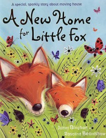 A New Home For Little Fox - Janet Bingham