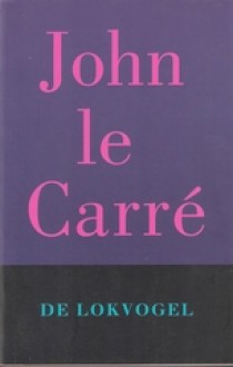 De lokvogel - John le Carré