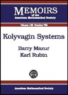 Kolyvagin Systems - Barry Mazur, Karl Rubin