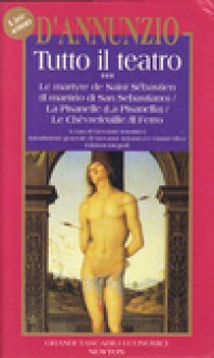 Tutto il teatro vol. 3 - Gabriele D'Annunzio