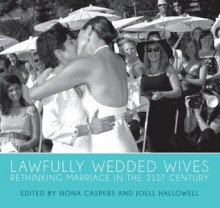 Lawfully Wedded Wives - Nona Caspers, Joell Hallowell