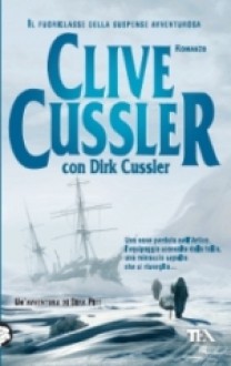 Morsa di ghiaccio - Clive Cussler, Dirk Cussler